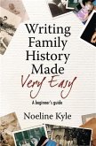 Writing Family History Made Very Easy (eBook, ePUB)
