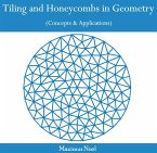 Tiling and Honeycombs in Geometry (Concepts & Applications) (eBook, PDF)