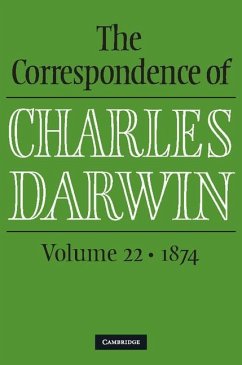 Correspondence of Charles Darwin: Volume 22, 1874 (eBook, ePUB) - Darwin, Charles