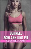 Schnell schlank und fit (eBook, ePUB)