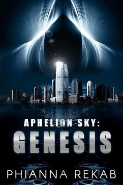 Aphelion Sky: Genesis (eBook, ePUB) - Rekab, Phianna