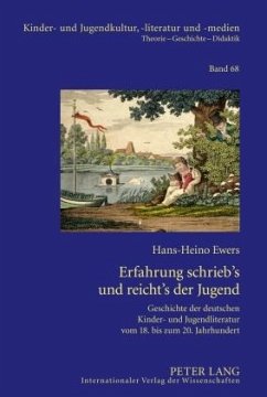 Erfahrung schrieb's und reicht's der Jugend (eBook, PDF) - Ewers-Uhlmann, Hans-Heino