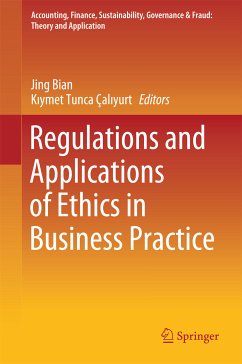 Regulations and Applications of Ethics in Business Practice (eBook, PDF)