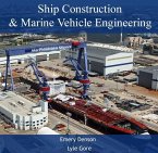 Ship Construction & Marine Vehicle Engineering (eBook, PDF)