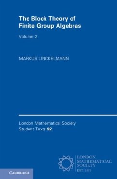 Block Theory of Finite Group Algebras: Volume 2 (eBook, PDF) - Linckelmann, Markus