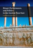 Ritual, Performance, and Politics in the Ancient Near East (eBook, PDF)