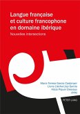 Langue francaise et culture francophone en domaine iberique (eBook, ePUB)