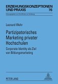 Partizipatorisches Marketing privater Hochschulen (eBook, PDF)