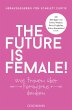 The future is female! (eBook, ePUB) - Bild 1