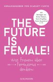 The future is female! (eBook, ePUB)
