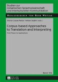 Corpus-based Approaches to Translation and Interpreting (eBook, PDF)