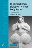 Evolutionary Biology of Human Body Fatness (eBook, ePUB)