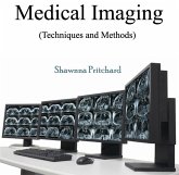 Medical Imaging (Techniques and Methods) (eBook, PDF)