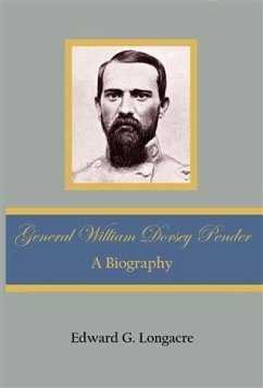 General William Dorsey Pender (eBook, ePUB) - Longacre, Edward G