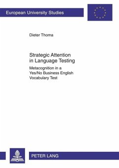 Strategic Attention in Language Testing (eBook, PDF) - Thoma, Dieter