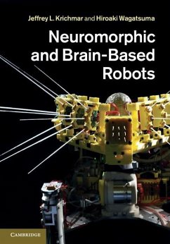 Neuromorphic and Brain-Based Robots (eBook, ePUB)