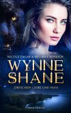 Wynne Shane Trilogie: Zwischen Liebe und Hass (eBook, ePUB)