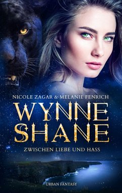 Wynne Shane Trilogie: Zwischen Liebe und Hass (eBook, ePUB) - Art, Mystery