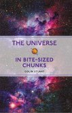 Universe in Bite-sized Chunks (eBook, ePUB)