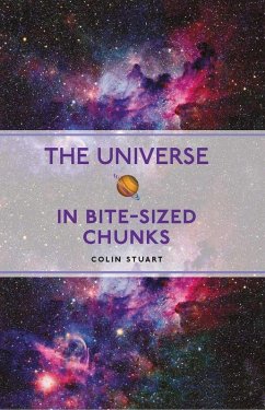 Universe in Bite-sized Chunks (eBook, ePUB) - Stuart, Colin