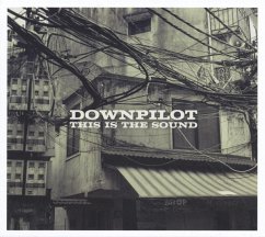 This Is The Sound - Downpilot