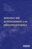 Democracy and Authoritarianism in the Postcommunist World (eBook, ePUB)