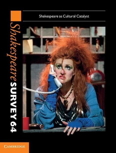 Shakespeare Survey: Volume 64, Shakespeare as Cultural Catalyst (eBook, ePUB)
