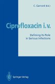 Ciprofloxacin i.v. (eBook, PDF)