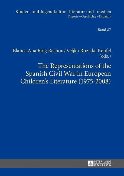 Representations of the Spanish Civil War in European Children's Literature (1975-2008) (eBook, ePUB)