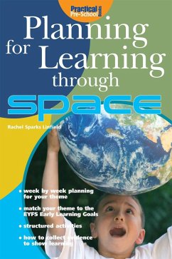 Planning for Learning through Space (eBook, PDF) - Sparks Linfield, Rachel