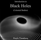 Introduction to Black Holes (Celestial Bodies) (eBook, PDF)