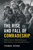 Rise and Fall of Comradeship (eBook, ePUB)
