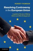 Resolving Controversy in the European Union (eBook, ePUB)