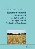 Economy in Romania and the Need for Optimization of Agricultural Production Structures (eBook, ePUB)