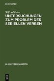 Untersuchungen zum Problem der seriellen Verben (eBook, PDF) Untersuchungen zum Problem der seriellen Verben (eBook, PDF)