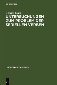 Untersuchungen zum Problem der seriellen Verben (eBook, PDF) - Kuhn, Wilfried