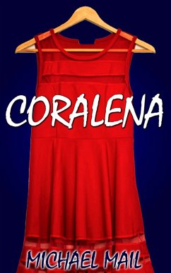 Coralena (eBook, ePUB) - Mail, Michael