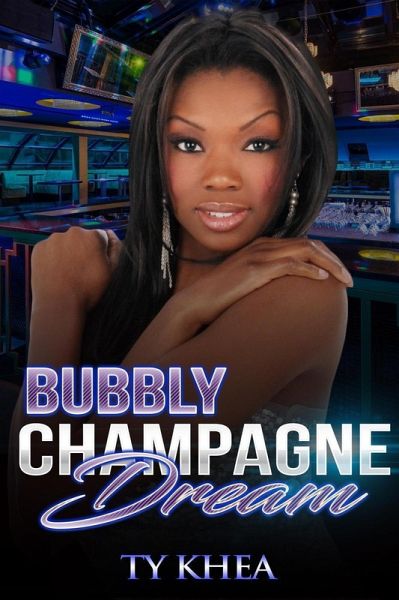 Bubbly Champagne Dreams (Dreams of Getting Up, #1) (eBook, ePUB)