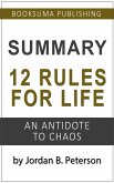 Summary of 12 Rules For Life: An Antidote to Chaos by Jordan B. Peterson (eBook, ePUB)
