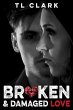 Broken & Damaged Love (eBook, ePUB) - Bild 1