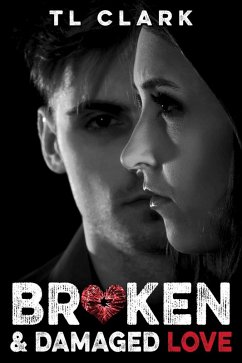 Cover Broken & Damaged Love (eBook, ePUB)