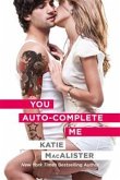 You Auto-Complete Me (eBook, ePUB)