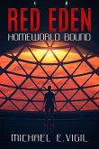 Homeworld Bound (Red Eden, #1) (eBook, ePUB)