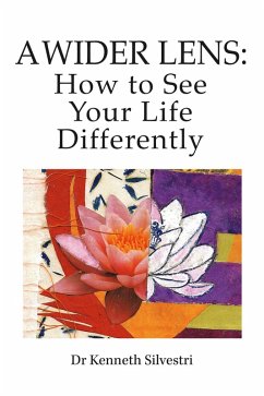 Cover A Wider Lens: How to See Your Life Differently (eBook, ePUB)