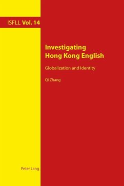 Investigating Hong Kong English (eBook, ePUB) - Qi Zhang, Zhang