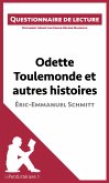Odette Toulemonde et autres histoires d'Éric-Emmanuel Schmitt (eBook, ePUB)