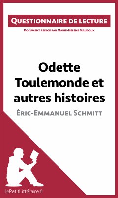 Odette Toulemonde et autres histoires d'Éric-Emmanuel Schmitt (eBook, ePUB) - Lepetitlitteraire; Maudoux, Marie-Hélène