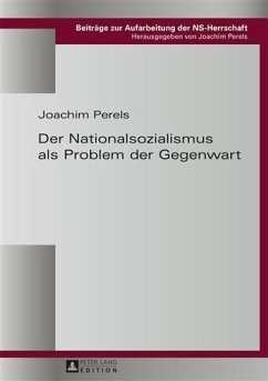 Der Nationalsozialismus als Problem der Gegenwart (eBook, PDF) - Perels, Joachim