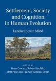 Settlement, Society and Cognition in Human Evolution (eBook, PDF)