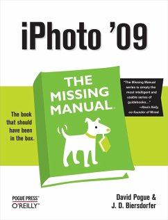 iPhoto '09: The Missing Manual (eBook, ePUB) - Pogue, David